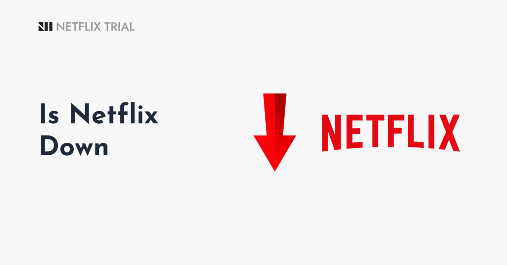 Is Netflix Down